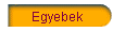 Egyebek